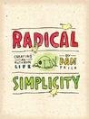 Radical Simplicity Radical Simplicity