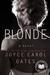Blonde by Joyce Carol Oates