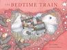 The Bedtime Train The Bedtime Train