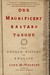 Our Magnificent Bastard Tongue: The Untold History of English (Paperback)
