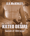 Sands of Betrayal by A.B. McKinley Sands of Betrayal by A.B. McKinley
