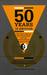 Fifty Years is Enough: The ...