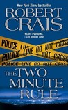 The Two Minute Rule by Robert Crais