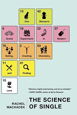 The Science of Single by Rachel Machacek The Science of Single by Rachel Machacek