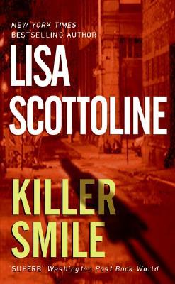 Killer Smile by Lisa Scottoline