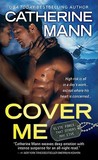 Cover Me (Elite Force, #1)