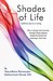 Shades of Life: Sublime Joy Is in Living