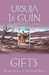 Gifts (Annals of the Western Shore, #1)