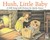 Hush, Little Baby: A Folk Song with Pictures (Hardcover)