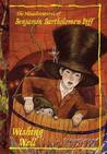 Wishing Well (The Misadventures of Benjamin Bartholomew Piff, #3)