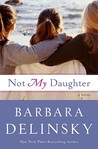 Not My Daughter Not My Daughter