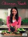 From China With Love: Remarkable Recipes Inspired By A Culinary Journey