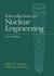 Introduction to Nuclear Engineering