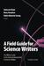 A Field Guide for Science W...