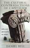 The Cultural Contradictions of Capitalism by Daniel Bell The Cultural Contradictions of Capitalism by Daniel Bell