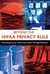 Beyond the Hippa Privacy Rule: Enhancing Privacy, Improving Health Through Research