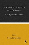 Migration, Identity and Conflict: India Migration Report 2011