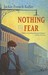 Nothing to Fear (Library Binding)