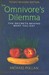 The Omnivore's Dilemma: The Secrets Behind What You Eat (Paperback)