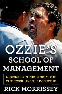 Ozzie's School of Management by Rick Morrissey