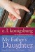 My Father's Daughter (Paperback)