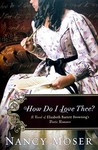How Do I Love Thee? by Nancy Moser How Do I Love Thee? by Nancy Moser