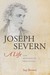 Joseph Severn, a Life by Sue Brown