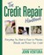 The Credit Repair Handbook: Everything You Need to Know to Maintain, Rebuild, and Protect Your Credit (Paperback)
