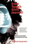 Even Tough Girls Journal Even Tough Girls Journal