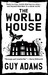 The World House (The World House #1) The World House (The World House #1)