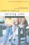 Raising Jake Raising Jake