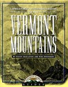 Longstreet Highroad Guide to the Vermont Mountains by Nancy Bazilchuck Longstreet Highroad Guide to the Vermont Mountains by Nancy Bazilchuck