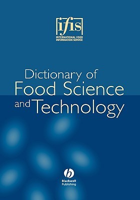 Ifis Dictionary of Food Science and Technology International Food Information Service Ifis Dictionary of Food Science and Technology International Food Information Service
