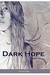 Dark Hope