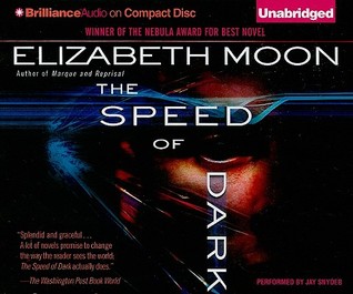 The Speed of Dark by Elizabeth Moon