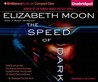The Speed of Dark