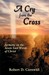 A Cry from the Cross: Sermo...