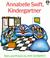 Annabelle Swift, Kindergartner: Story and Pictures (Other Format)