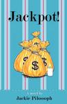 Jackpot! by Jackie Pilossoph