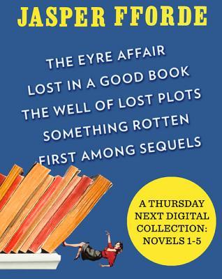 A Thursday Next Digital Collection: Novels 1-5