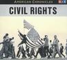 NPR American Chronicles Civil Rights
