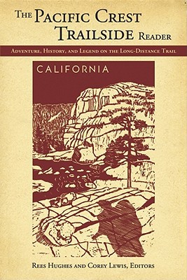 Pacific Crest Trailside Reader by Rees Hughes