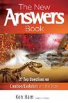 The New Answers Book: Over 25 Questions on Creation/Evolution and the Bible