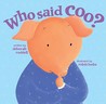 Who Said Coo? Who Said Coo?