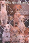 Inside Animal Hoarding: The Story of Barbara Erickson and her 522 Dogs Inside Animal Hoarding: The Story of Barbara Erickson and her 522 Dogs