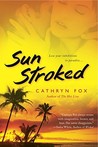 Sun Stroked by Cathryn Fox