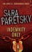 Indemnity Only (V.I. Warshawski, #1)