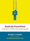 Death by PowerPoint: A Modern Office Survival Guide
