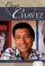 Cesar Chavez: Crusader for ...