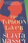 The Typhoon Lover by Sujata Massey The Typhoon Lover by Sujata Massey